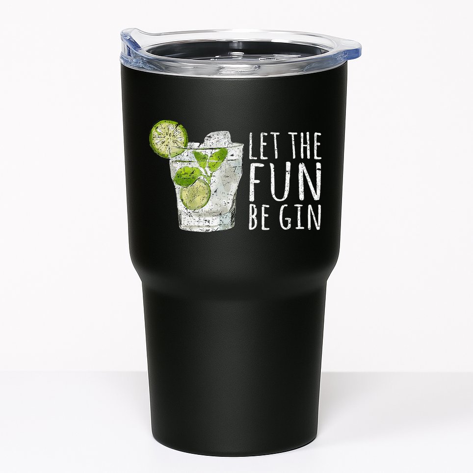 Let The Fun Be Gin Tumbler
