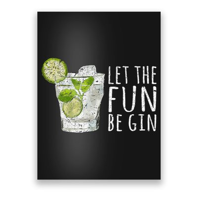 Let The Fun Be Gin Poster