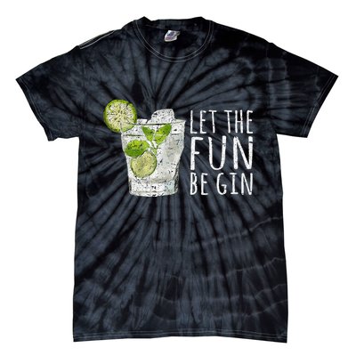 Let The Fun Be Gin Tie-Dye T-Shirt