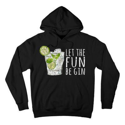 Let The Fun Be Gin Tall Hoodie