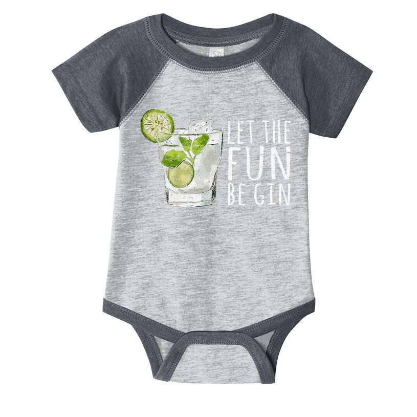 Let The Fun Be Gin Infant Baby Jersey Bodysuit