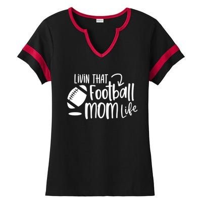 Livin That Football Mom Life Football Mom Gift Cool Gift Ladies Halftime Notch Neck Tee