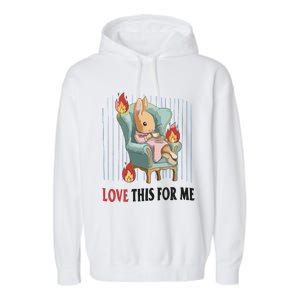 Love This For Me Garment-Dyed Fleece Hoodie