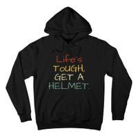 LifeS Tough Get A Helmet LifeS Tough Get A Helmet Man Tall Hoodie