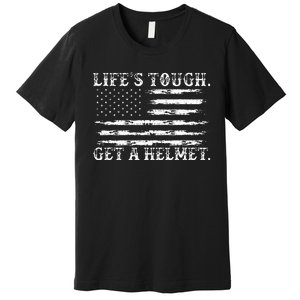 LifeS Tough Get A Helmet Man Usa Flag Premium T-Shirt