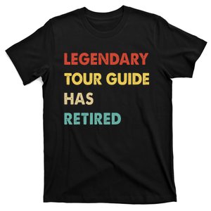 Legendary Tour Guide Has Retired T-Shirt