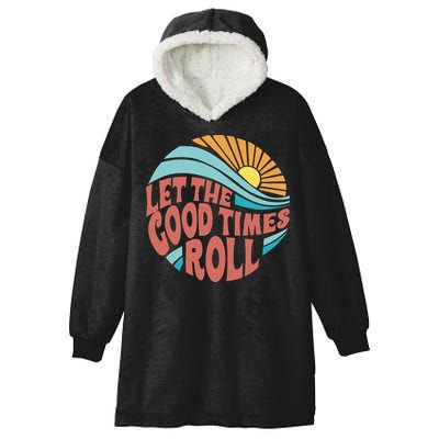 Let The Good Times Roll Retro Vintage Hooded Wearable Blanket