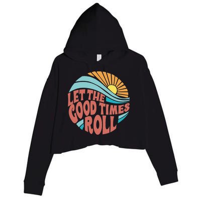 Let The Good Times Roll Retro Vintage Crop Fleece Hoodie