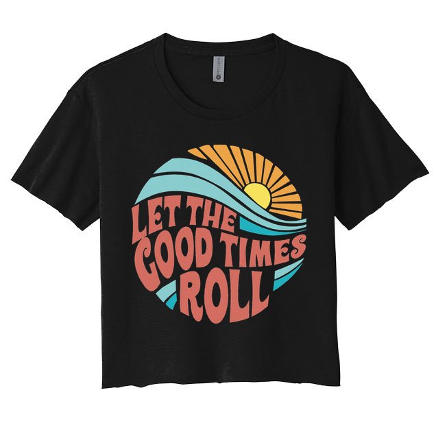 Let The Good Times Roll Retro Vintage Crop Top