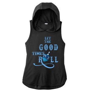 Let The Good Times Roll Raglan Hanukkah Ladies PosiCharge Tri-Blend Wicking Draft Hoodie Tank