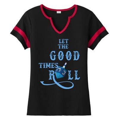 Let The Good Times Roll Raglan Hanukkah Ladies Halftime Notch Neck Tee