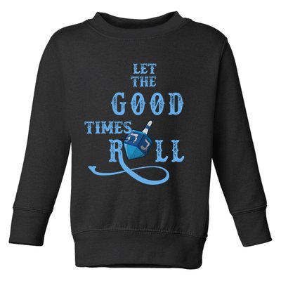 Let The Good Times Roll Raglan Hanukkah Toddler Sweatshirt