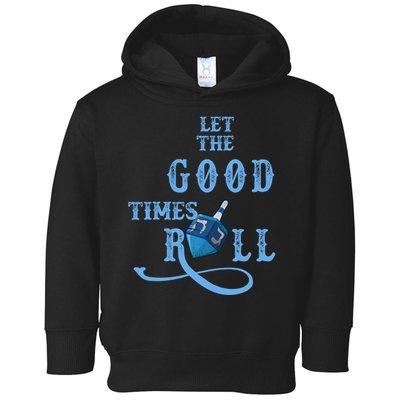 Let The Good Times Roll Raglan Hanukkah Toddler Hoodie