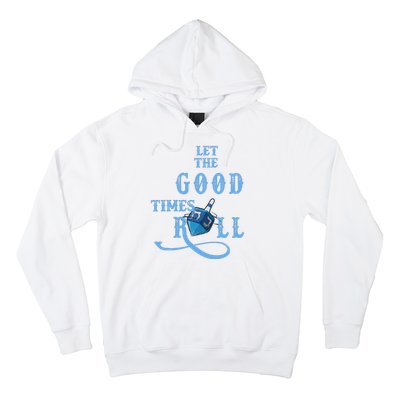 Let The Good Times Roll Raglan Hanukkah Hoodie