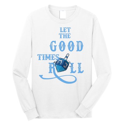 Let The Good Times Roll Raglan Hanukkah Long Sleeve Shirt