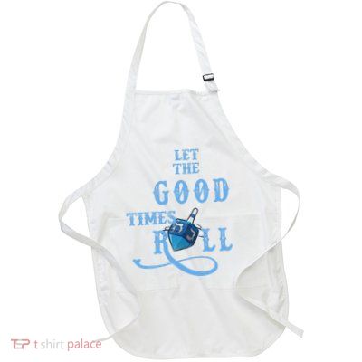 Let The Good Times Roll Raglan Hanukkah Full-Length Apron With Pockets