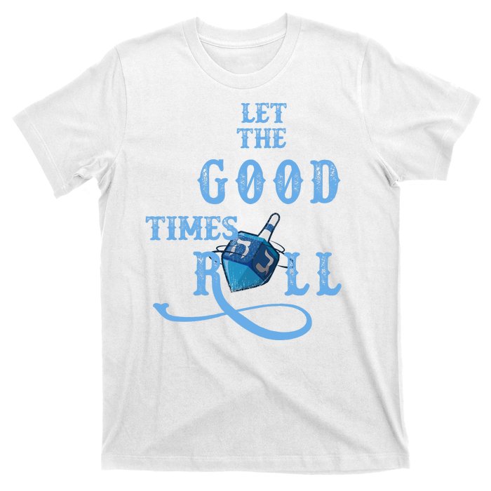 Let The Good Times Roll Raglan Hanukkah T-Shirt