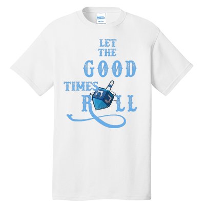 Let The Good Times Roll Raglan Hanukkah Tall T-Shirt