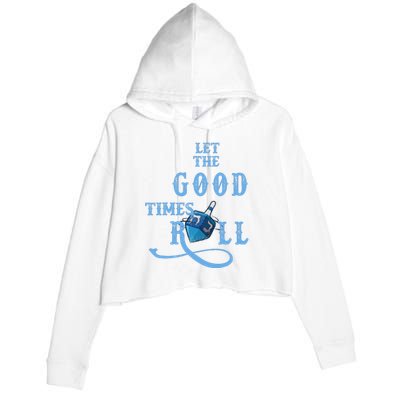 Let The Good Times Roll Raglan Hanukkah Crop Fleece Hoodie