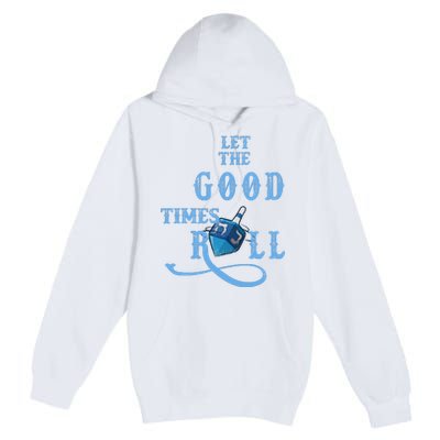 Let The Good Times Roll Raglan Hanukkah Premium Pullover Hoodie