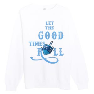 Let The Good Times Roll Raglan Hanukkah Premium Crewneck Sweatshirt