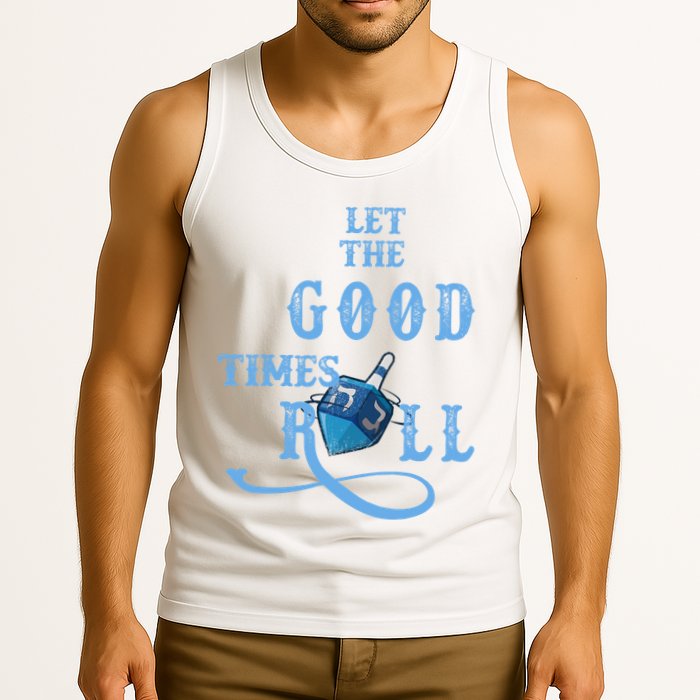 Let The Good Times Roll Raglan Hanukkah Tank Top