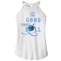 Let The Good Times Roll Raglan Hanukkah Women's Perfect Tri Rocker Tank