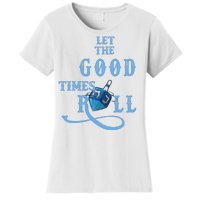 Let The Good Times Roll Raglan Hanukkah Women's T-Shirt