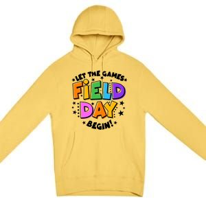 Let The Games Begin Field Day Premium Pullover Hoodie