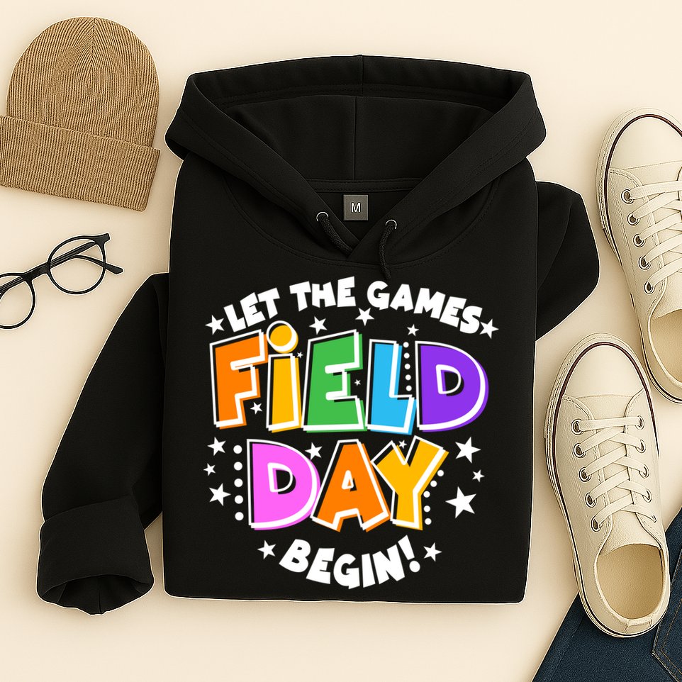 Let The Games Begin Field Day Hoodie