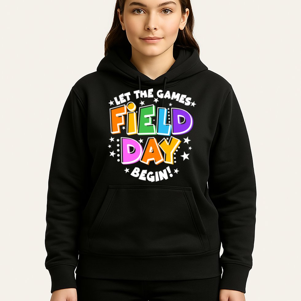 Let The Games Begin Field Day Hoodie