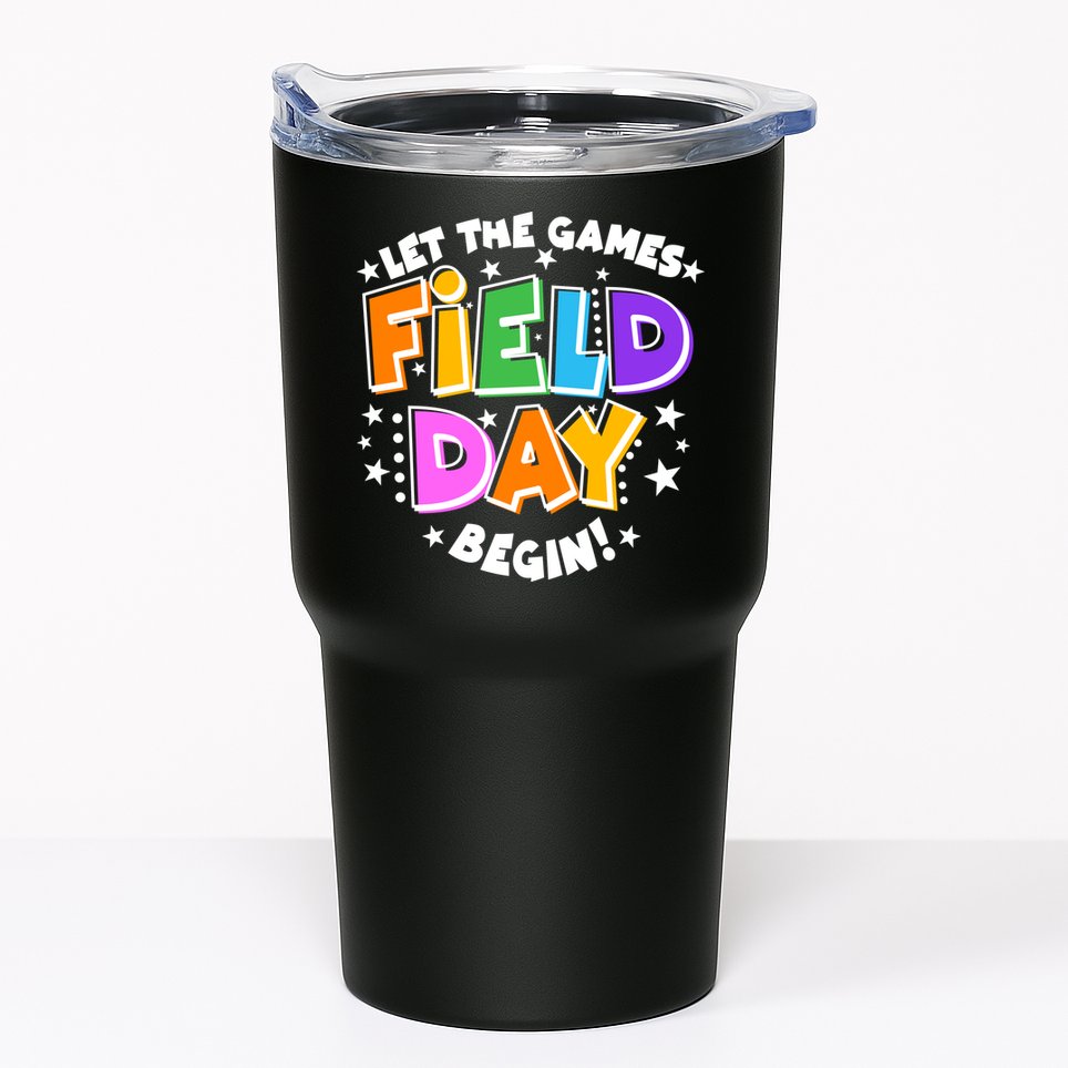Let The Games Begin Field Day Tumbler
