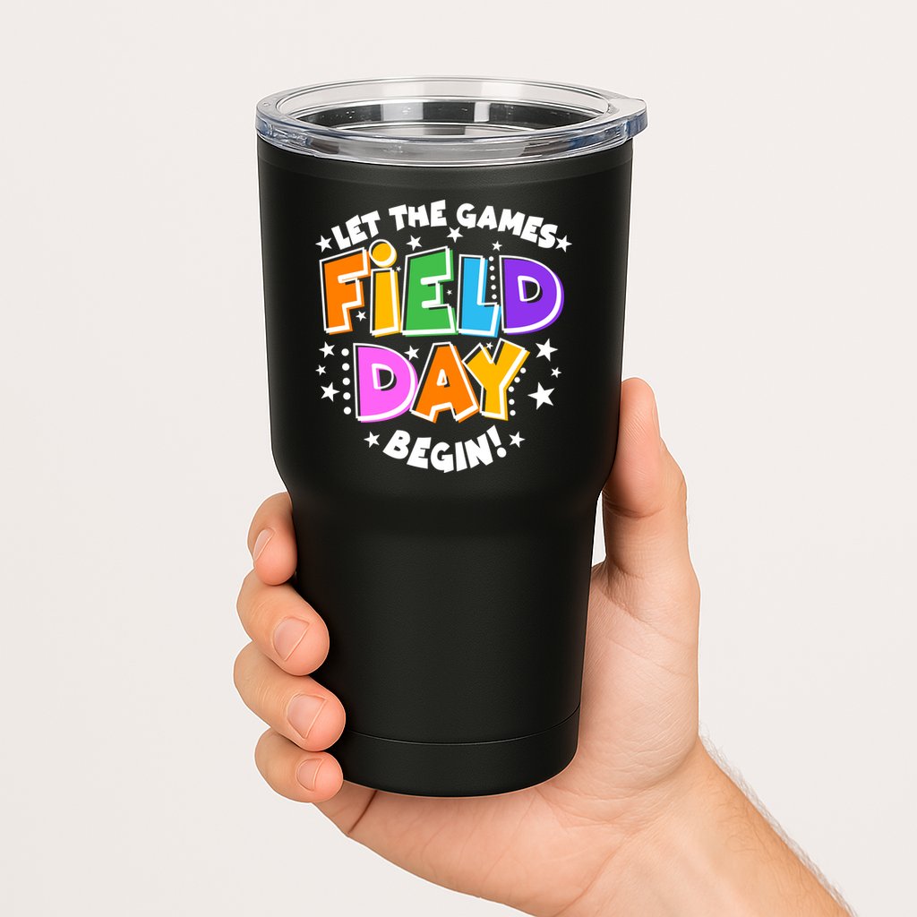 Let The Games Begin Field Day Tumbler