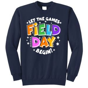 Let The Games Begin Field Day Tall Sweatshirt