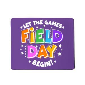 Let The Games Begin Field Day Mousepad