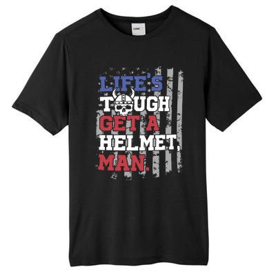 Lifes Tough Get A Helmet Man Tall Fusion ChromaSoft Performance T-Shirt