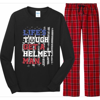 Lifes Tough Get A Helmet Man Long Sleeve Pajama Set