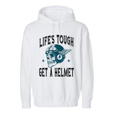 Life's Tough Get a Helmet Funny Skeleton Riding Motorcycle  Garment-Dyed Fleece Hoodie