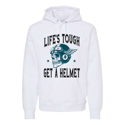 Life's Tough Get a Helmet Funny Skeleton Riding Motorcycle  Premium Hoodie