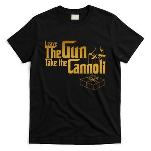 Leave The Gun Take The Cannoli T-Shirt