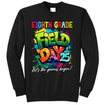 Let The Games Begin Eighth Grade Field Day 2025 Teacher Sweatshirt