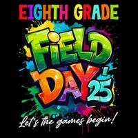 Let The Games Begin Eighth Grade Field Day 2025 Teacher City Backpack