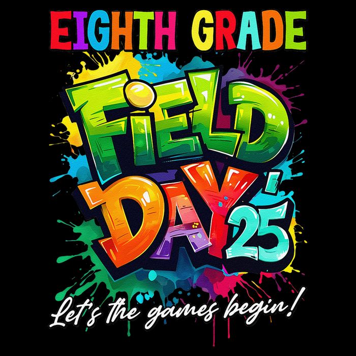 Let The Games Begin Eighth Grade Field Day 2025 Teacher City Backpack