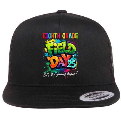 Let The Games Begin Eighth Grade Field Day 2025 Teacher Flatbill Hat