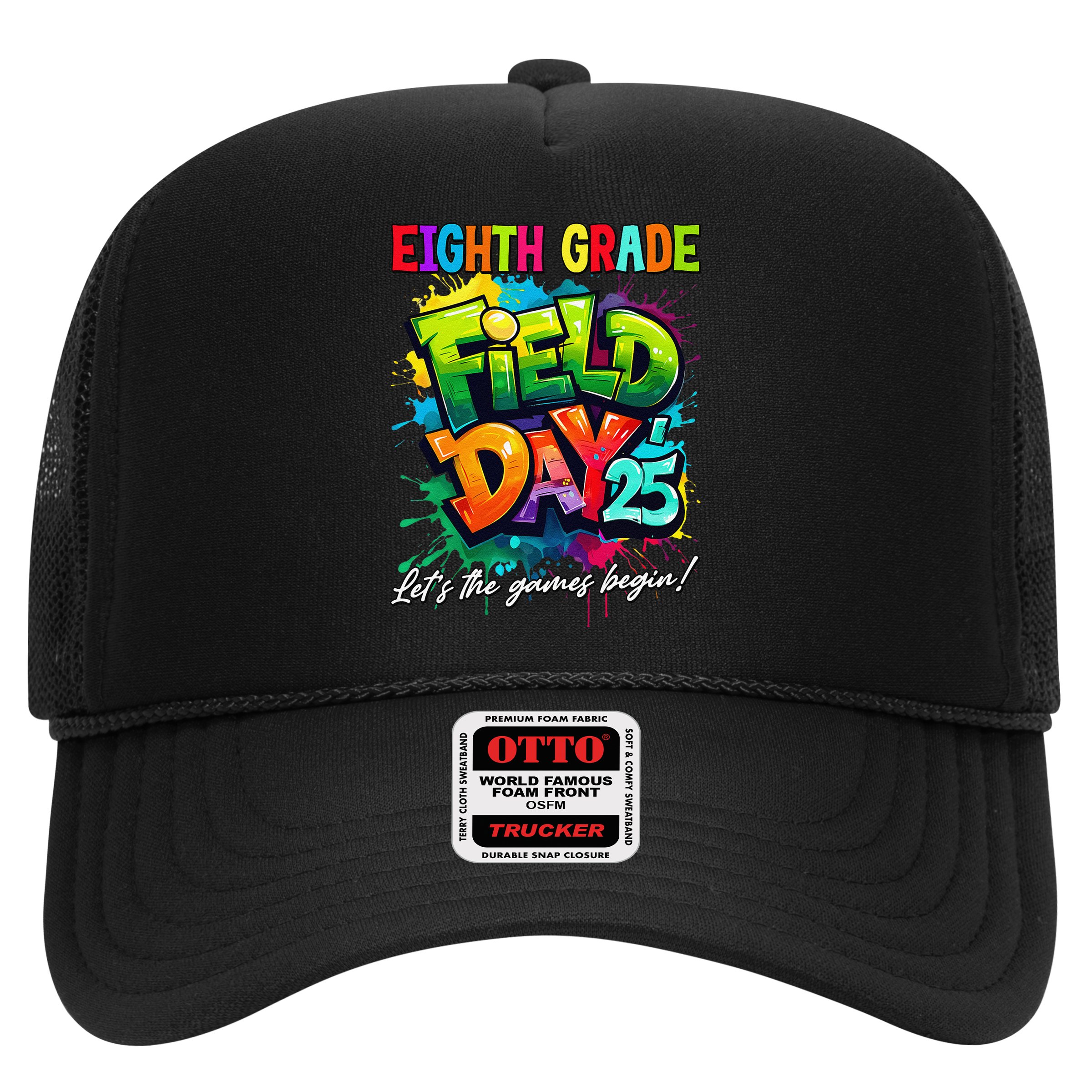 Let The Games Begin Eighth Grade Field Day 2025 Teacher Hat