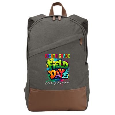 Let The Games Begin Eighth Grade Field Day 2025 Teacher Cotton Canvas Backpack