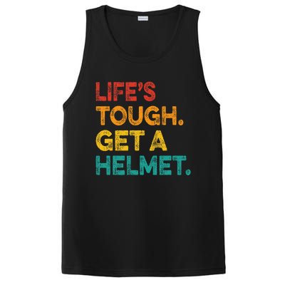 Life Tough Get A Helmet Man Funny Vintage PosiCharge Competitor Tank