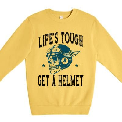 LifeS Tough Get A Helmet Funny Skeleton Riding Motorcycle Premium Crewneck Sweatshirt