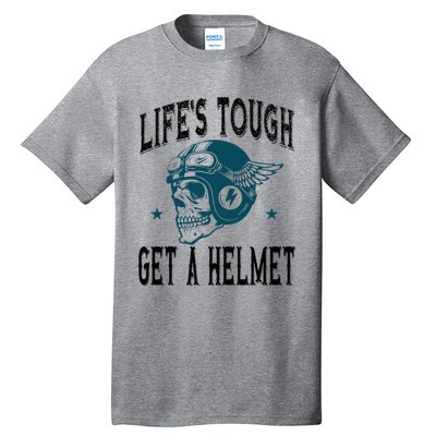 LifeS Tough Get A Helmet Funny Skeleton Riding Motorcycle Tall T-Shirt