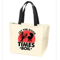 Let The Good Times Boil Funny Crawfish Zip Tote Bag